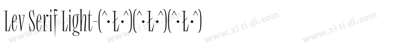 Lev Serif Light字体转换